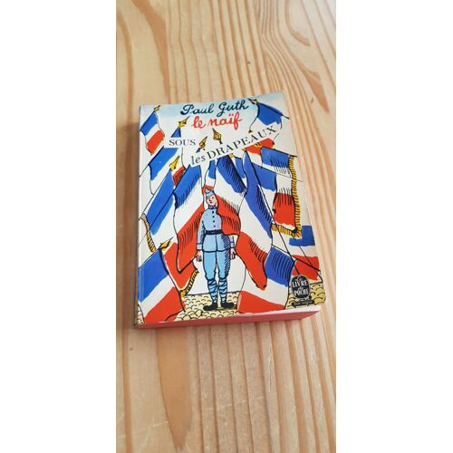 Le Naîf Sous Les Drapeaux