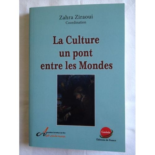 La Culture Un Pont Entre Les Mondes