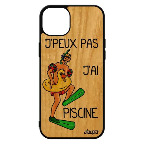 Coque Telephone Pour Iphone 15+ Plus En Bois Silicone J'peux Pas J'ai Piscine Design Comique De Protection Bd Natation Mobile