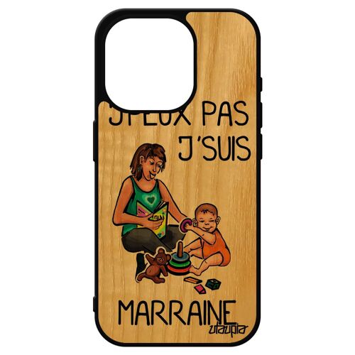 Coque Iphone 15 Pro En Bois Silicone J'peux Pas J'suis Marraine Jpeux Je Bande Dessinée Rigide Drole Telephone Original Enfant