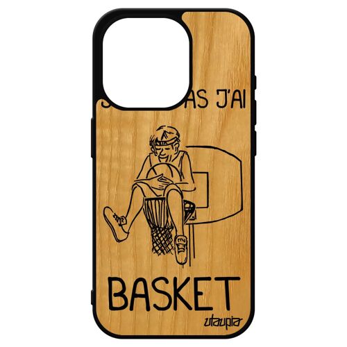 Coque Iphone 15 Pro Bois Silicone J'peux Pas J'ai Basket Bd Mobile Drole Case Humour Nba Noir Humoristique Basketball Panier