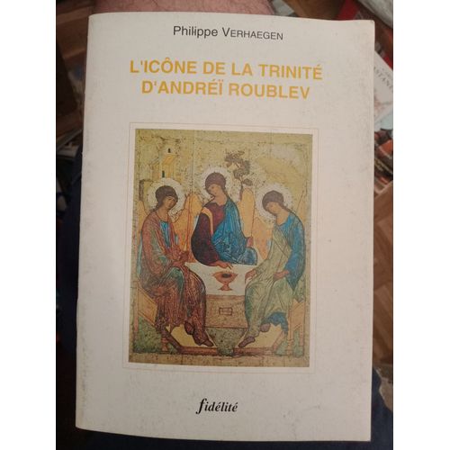 L'icone De La Trinite D'andrei Roublev