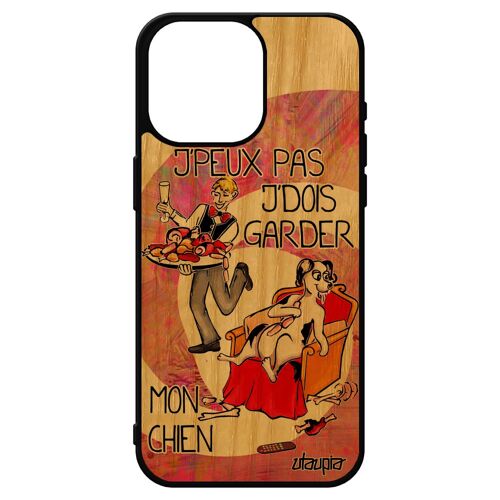 Coque Bois Pour Iphone 15 Pro Max Silicone J'peux Pas J'dois Garder Mon Chien Solide Noir Animaux Humour Humoristique Dessin