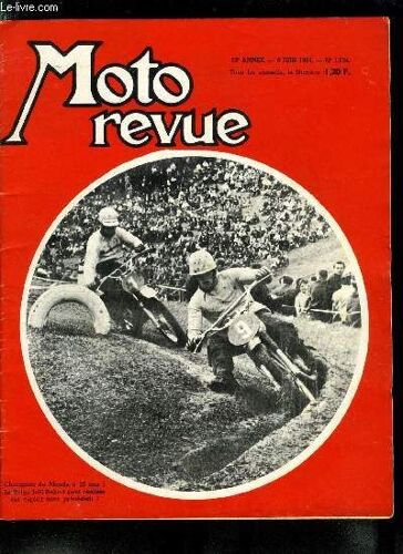 Moto Revue N° 1694 - La Moto Dans Le Vent, A Pernes Pour La Première Fois, Championnat De France De Side Car Cross, Belle Organisation, Réussite Totale, L Aspect Technique Du Grand Prix De France De(...)