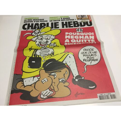 Charlie Hebdo N° 1494 / 10 Mars 2021 . Pourquoi Meghan A Quitté Buckingham.