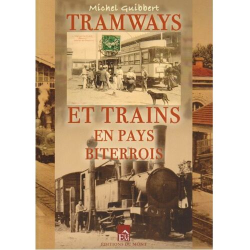 Tramways Et Trains En Pays Bitterrois