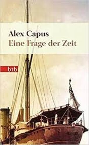 Alex Capus - Eine Frage Der Zeit