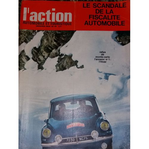 L'action Automobile Et Touristique Janvier 1964  N° 41 : Le Scandale De La Fiscalité Automobile.