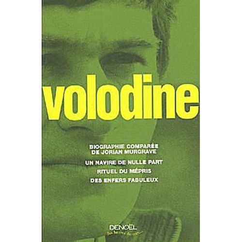 Biographie Comparée De Jorian Murgrave - Un Navire De Nulle Part - Rituel Du Mépris - Des Enfers Fabuleux