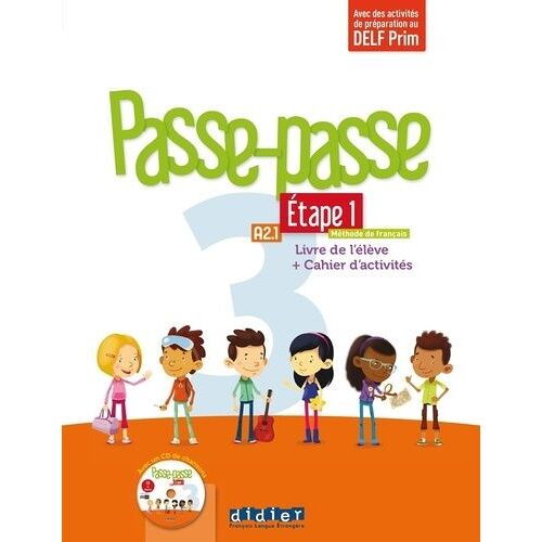 Passe-Passe 3 A2.1 Etape 1 - Livre De L'élève + Cahier D'activités (1 Cd Audio)