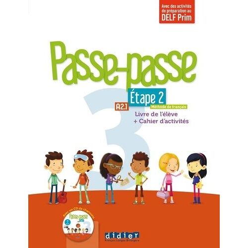 Passe-Passe 3 A2.1 Etape 2 - Livre De L'élève + Cahier D'activités (1 Cd Audio)