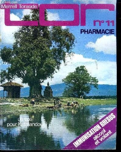 Tor N°11 Du 15 Octobre 1970 Un Taxi Pour Katmandou Sommaire: Un Taxi Pour Katmandou; L Antigène Australia; Alcool Et Volant; Le Japon En Deux Coups D Aile ...