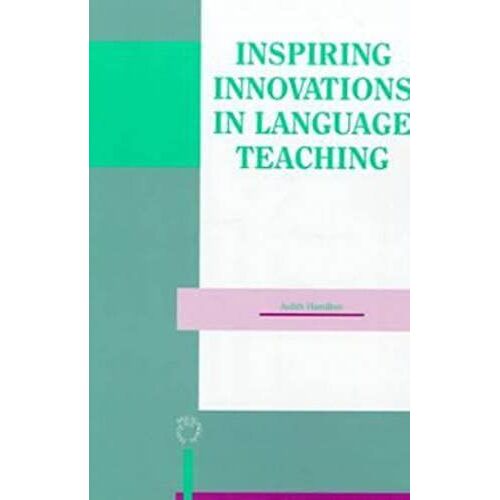 Inspiring Innovations In Language Teaching