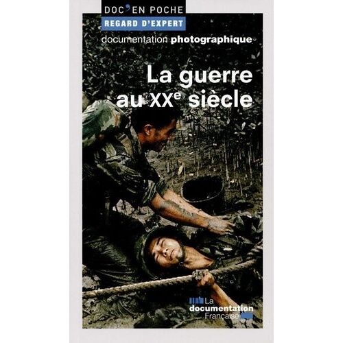 La Guerre Au Xxe Siècle