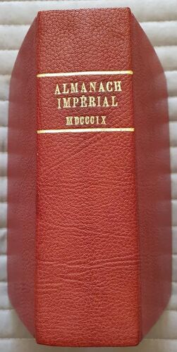 Almanach - Imperial Annee M Dccc Ix 1809 - Reliure Cuir - Napoleon