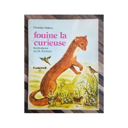 Fouine La Curieuse, Illustrations De M Kerever