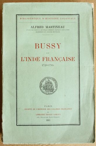 Bussy Et L'inde Française 1720 - 1785