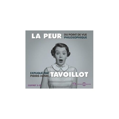 La Peur Du Point De Vue Philosophique - (3cd Audio)