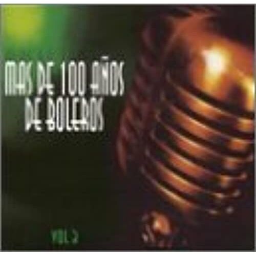 Mas De 100 Anos De Boleros 3