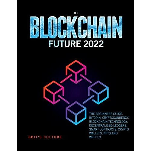 The Blockchain Future 2022