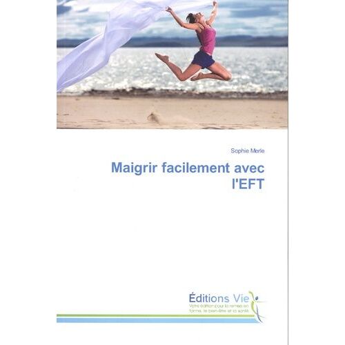 Maigrir Facilement Avec L'eft