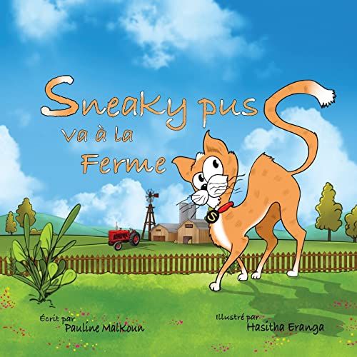 Sneaky Puss Goes To The Farm (French Edition)
