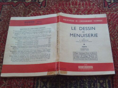Bibliothèque De L'Enseignement Technique.. Le Dessin De Menuiserie. Tome 1 : Texte