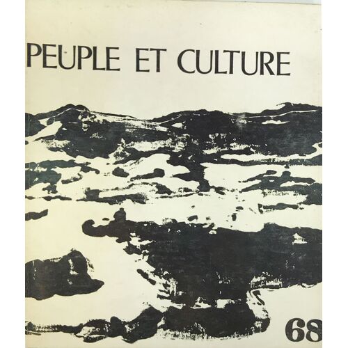 Peuple Et Culture N°68 Revue D'Éducation Permanente.A.Touraine,P.Moinotj.Rovan,B.Caceres,B.Besnard