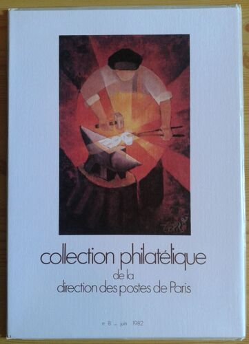 Collection Philatélique De La Direction Des Postes De Paris N°8 Juin 1982 La Ferronnerie Toffoli Pochette Contenant Les 11 Timbres Neufs Émis Entre Le 29 Mars Et Le 22 Mai 1982