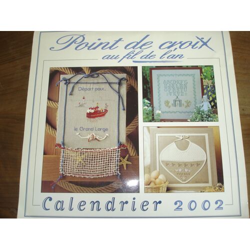Calendrier Point De Croix Au Fil De L'An 2002