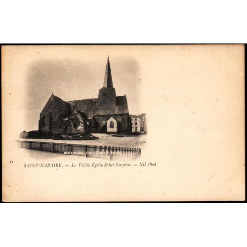 Carte Postale Ancienne, France, Loire Atlantique ( 44 ), Saint Nazaire, La Vieille Église Saint Nazaire