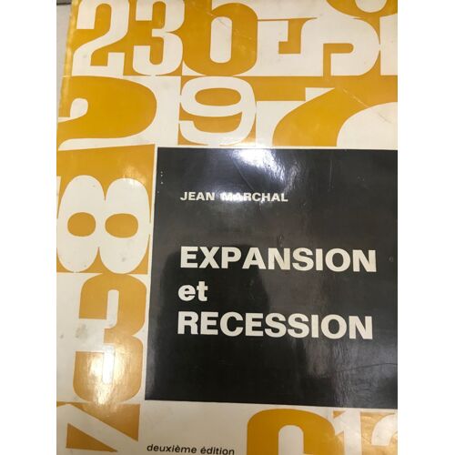 Expansion Et Récession - Jean Marchal - Les Éditions Cujas - 1965