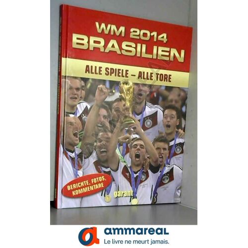 Wm 2014 Brasilien Alle Spiele - Alle Tore