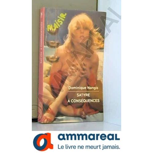 Satyre À Conséquences