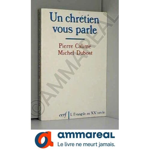 Un Chrétien Vous Parle