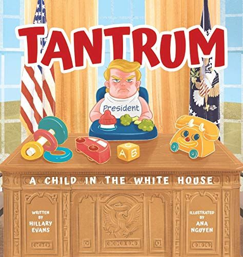 Tantrum: A Child In The White House