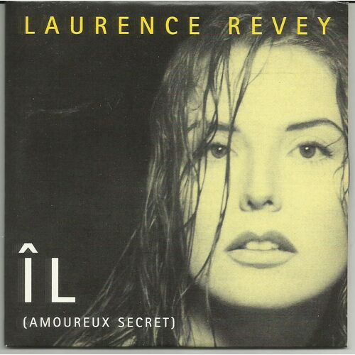 Laurence Revey - Îl (Amoureux Secret) / Bouge - Cd 2 Titres 1997
