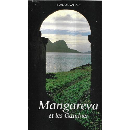 Mangareva Et Les Gambier