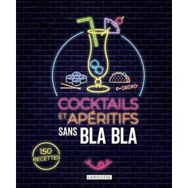 Cocktails Et Apéritifs Sans Blabla