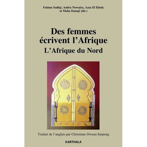 Des Femmes Écrivent L'afrique - L'afrique Du Nord