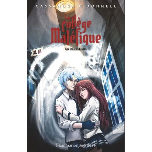 Le Collège Maléfique - Tome 4 - La Rébellion