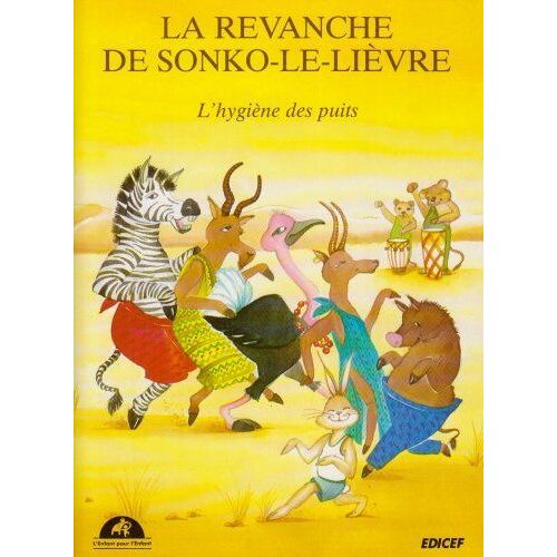 La Revanche De Sonko-Le-Lièvre - L'hygiène Des Puits