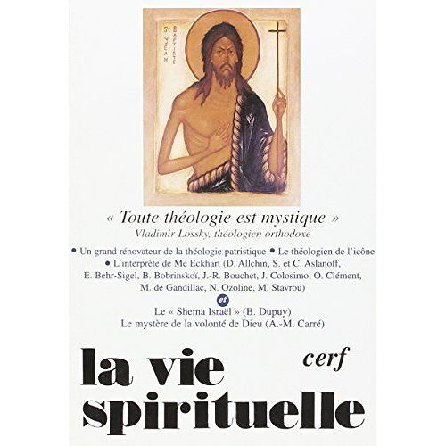 Toute Theologie Est Mystique Vie Spirituelle Numero 731