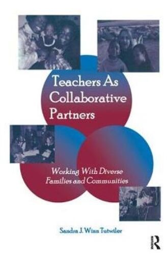 Teachers As Collaborative Partners