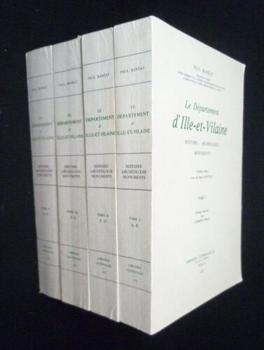 Le Département D'Ille Et Vilaine, Histoire - Archéologie - Monuments ((Tomes 1 À 4)