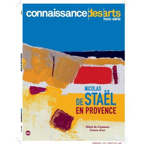 Connaissance Des Arts Hors-Série N° 807 - Nicolas De Staël En Provence - Hôtel De Caumont, Centre D'art