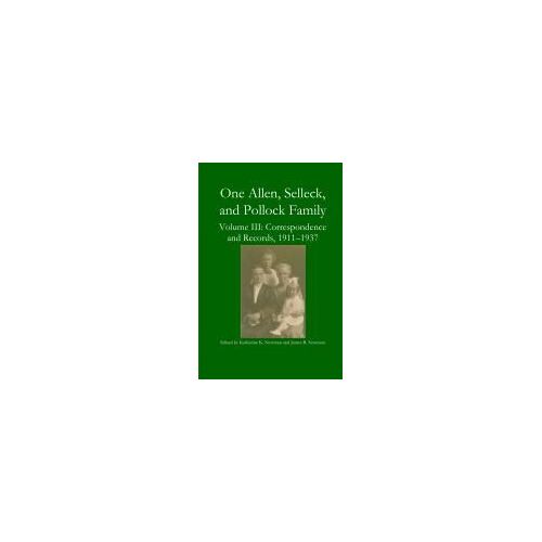 One Allen, Selleck, And Pollock Family, Volume Iii