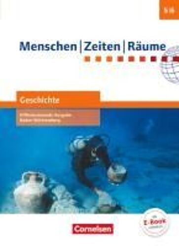 Menschen Zeiten Räume - Geschichte Band 1: 5./6. Schuljahr - Differenzierende Ausgabe Baden-Württemberg - Schülerbuch