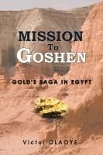 Mission To Goshen