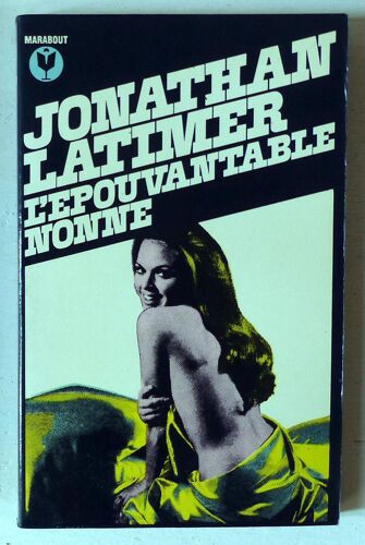 L'épouvantable Nonne (Collection 'bibliothèque Marabout' N°740)